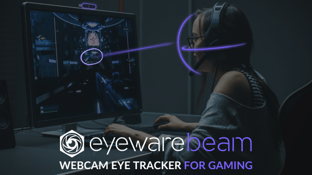 Beam Webcam Eye Tracker Software For Gaming & Streaming
